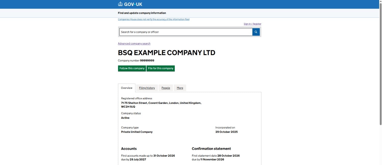 Screenshot of the Companies House webpage for BSQ Example Company Ltd, showing registered office address at 71-75 Shelton Street, Covent Garden, London, United Kingdom. The company is listed as a private limited company with an active status, incorporated on 29 October 2025. Accounts are due by 29 July 2027, and the first confirmation statement is due by 11 November 2026